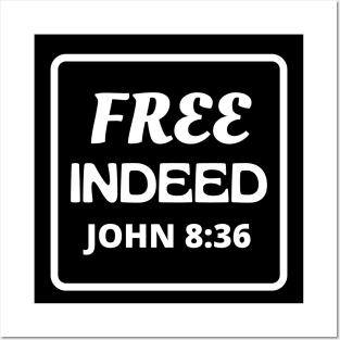 Free Indeed - Christian Posters and Art